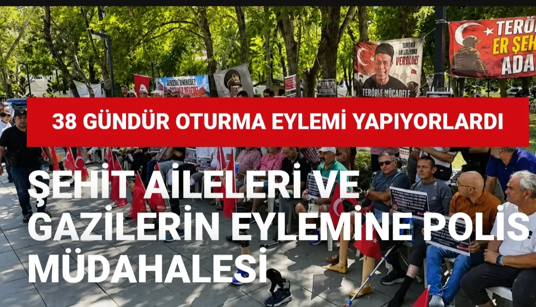 38 gündür oturma eylemi yapıyorlardı: Şehit aileleri ve gazilerin eylemine polis müdahalesi