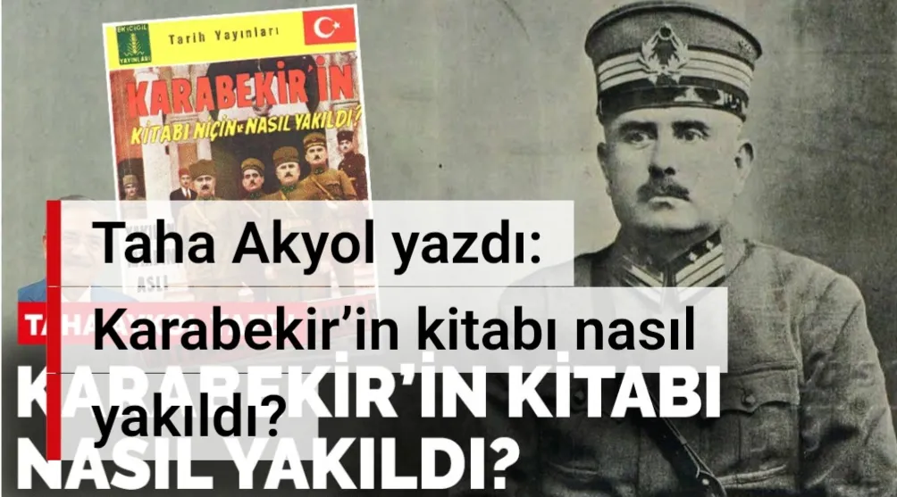 Karabekir’in kitabı nasıl yakıldı? - Fotoğraf Galerisi 1